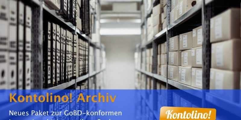 Kontolino! Archiv ist unser neues Paket für die GoBD-konforme Archivierung der Buchhaltung